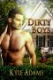 [Dirty Shorts 01] • Dirty Boys